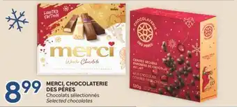 Brunet MERCI, CHOCOLATERIE DES PÈRES Chocolats sélectionnés offer