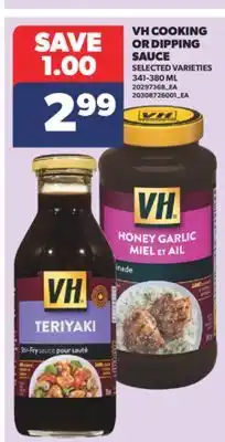 Real Canadian Superstore VH COOKING OR DIPPING SAUCE, 341-380 ML offer