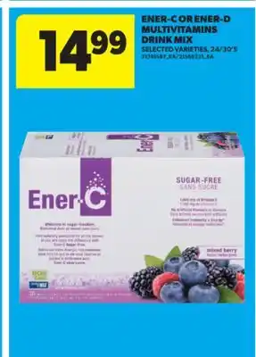 Real Canadian Superstore ENER-C OR ENER-D MULTIVITAMINS DRINK MIX, 24/30' S offer