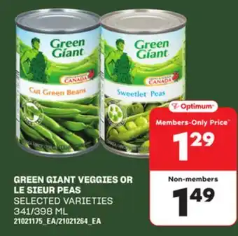 Loblaws GREEN GIANT VEGGIES OR LE SIEUR PEAS, 341/398ML offer