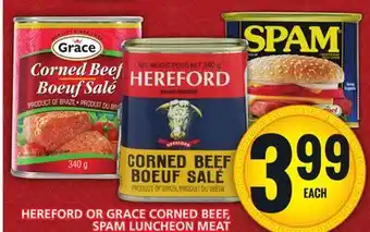 Food Basics HEREFORD OR GRACE CORNED BEEF, SPAM LUNCHEON MEAT offer