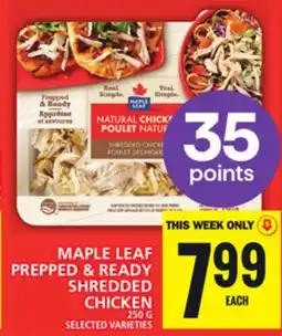 Food Basics MAPLE LEAF PREPPED & READY SHREDDED CHICKEN offer