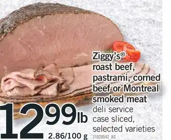 Fortinos ZIGGY'S ROAST BEEF, PASTRAMI, CORNED BEEF OR MONTREAL SMOKED MEAT offer