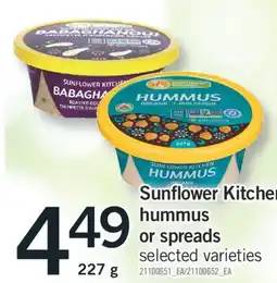 Fortinos SUNFLOWER KITCHEN HUMMUS OR SPREADS, 227 g offer