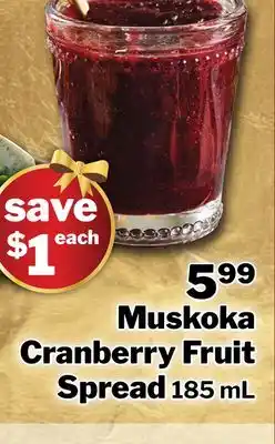 M & M Food Market Muskoka Cranberry Fruit Spread offer