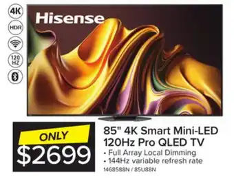 Leon's Hisense 85 4K Smart Mini-LED Pro QLED TV - 85U88N offer