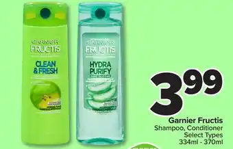 PharmaChoice Garnier Fructis Shampoo, Conditioner offer