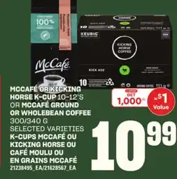 Independent City Market MCCAFÉ OR KICKING HORSE K-CUP 10-12'S OR MCCAFÉ GROUND OR WHOLEBEAN COFFEE, 300/340 G offer