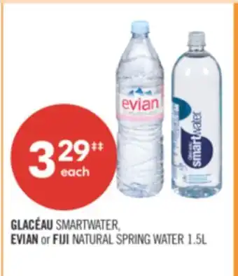 Shoppers Drug Mart GLACÉAU SMARTWATER, EVIAN or FIJI NATURAL SPRING WATER 1.5L offer