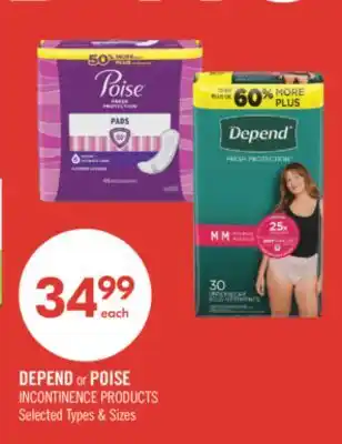 Shoppers Drug Mart DEPEND or POISE INCONTINENCE PRODUCTS offer