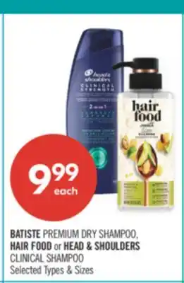 Shoppers Drug Mart BATISTE PREMIUM DRY SHAMPOO, HAIR FOOD or HEAD & SHOULDERS CLINICAL SHAMPOO offer