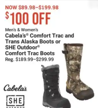 Cabela's Cabela's Comfort Trac and Trans Alaska Boots or SHE Outdoor Comfort Trac Boots offer