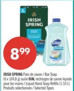 Pharmaprix IRISH SPRING Bar Soap or Liquid Hand Soap Refills offer