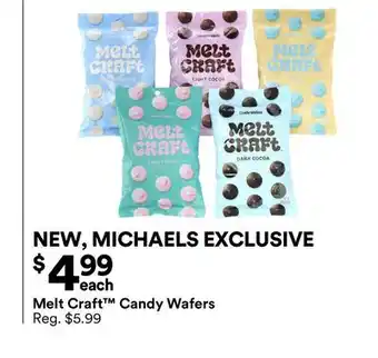 Michaels Melt Craft Candy Wafers offer