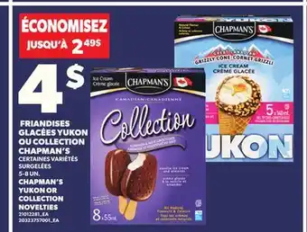 Provigo FRIANDISES GLACÉES YUKON OU COLLECTION CHAPMAN'S, 5-8 UN offer