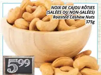 Supermarché PA NOIX DE CAJOU RÔTIES (SALÉES OU NON-SALÉES) | Roasted Cashew Nuts offer