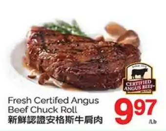 T&T Supermarket FRESH CERTIFIED ANGUS BEEF CHUCK ROLL offer