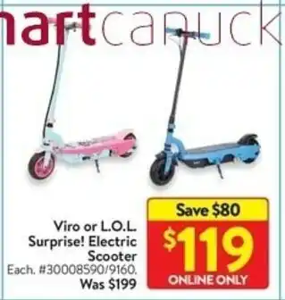 Walmart Viro or L.O.L Surprise! Electric Scooter offer