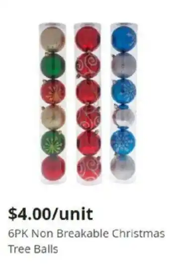 Dollarama 6Pk Non Breakable Christmas Tree Balls offer