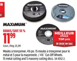 Canadian Tire MAXIMUM 4½ Cut-Off Wheels offer