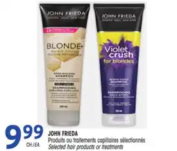 Uniprix JOHN FRIEDA Produits ou traitements capillaires sélectionnés/Selected hair products or treatments offer