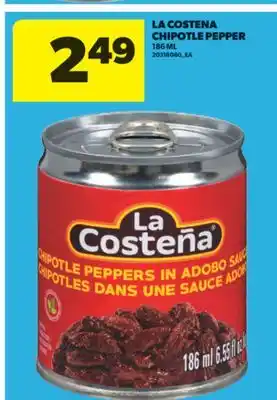 Real Canadian Superstore LA COSTENA CHIPOTLE PEPPER, 186 ML offer