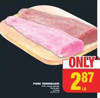 No Frills PORK TENDERLOIN offer