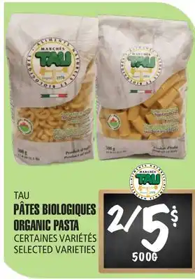 Marches Tau TAU PÂTES BIOLOGIQUES offer