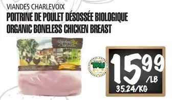 Marches Tau VIANDES CHARLEVOIX POITRINE DE POULET DÉSOSSÉE BIOLOGIQUE offer