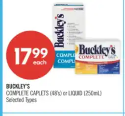 Shoppers Drug Mart BUCKLEY'S COMPLETE CAPLETS (48's) or LIQUID (250mL) offer