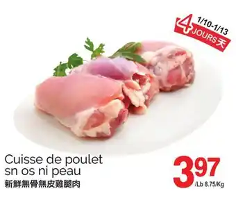 T&T Supermarket CUISSE DE POULET SN OS NI PEAU offer