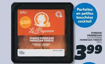 IGA LA PAYSANNE PARMESAN FONDUE offer