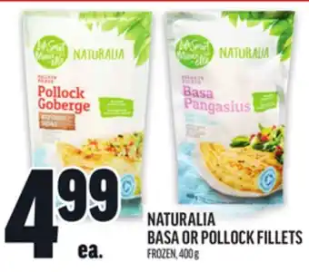 Metro NATURALIA BASA OR POLLOCK FILLETS offer