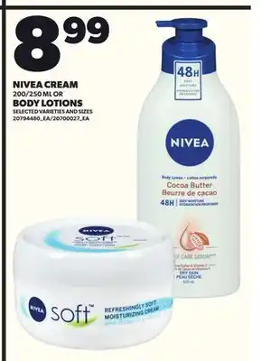 Loblaws NIVEA CREAM 200/250ML OR BODY LOTIONS offer