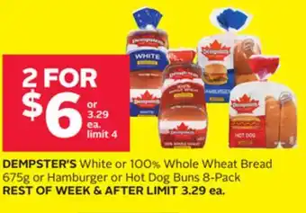 Rexall DEMPSTER'S White or 100% Whole Wheat Bread 675g or Hamburger or Hot Dog Buns 8-Pack offer