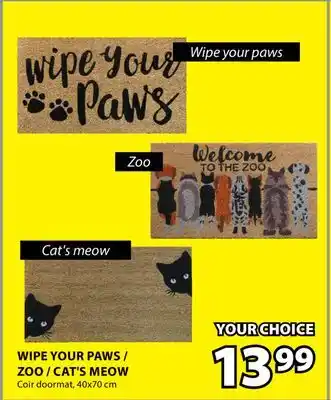 JYSK WIPE YOUR PAWS/ZOO/CAT'S MEOW Coir doormat offer