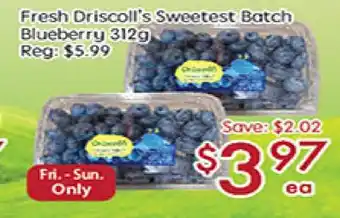 Sunny Food Mart Fresh Driscoll's sweetest Batch Blueberry offer