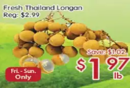 Sunny Food Mart Fresh Thailand Longan offer