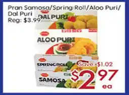 Sunny Food Mart Pran Samosa/Spring Roll/Aloo Puri/Dal Puri offer