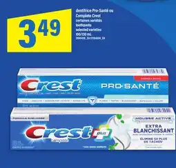 Maxi DENTIFRICE PRO-SANTÉ OU COMPLETE CREST | toothpaste 100/130 mL offer