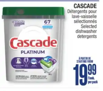 Jean Coutu CASCADE Selected dishwasher detergents offer