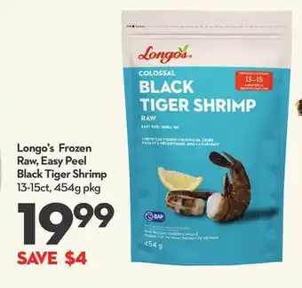 Longo's Longo's Frozen Raw, Easy Peel Black Tiger Shrimp offer