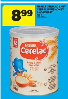 Real Canadian Superstore NESTLÉ CERELAC BABY CEREAL WITH HONEY AND WHEAT, 400 G offer