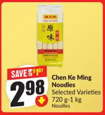 FreshCo Chen Ke Ming Noodles Selected Varieties 720 g-1 kg offer