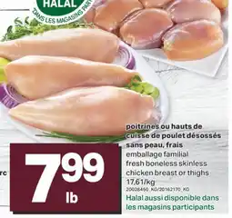 L'Intermarché POITRINES OU HAUTS DE CUISSE DE POULET DÉSOSSÉS SANS PEAU, FRAIS offer