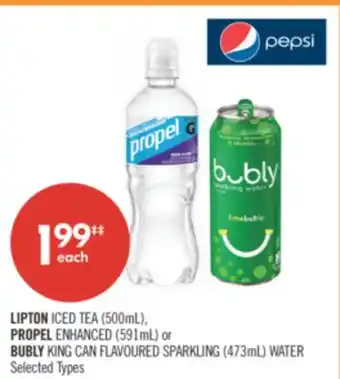 Shoppers Drug Mart LIPTON ICED TEA (500mL), PROPEL ENHANCED (591mL) or BUBLY KING CAN FLAVOURED SPARKLING (473mL) WATER offer