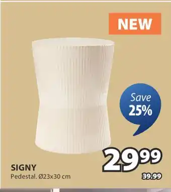 JYSK SIGNY Pedestal offer