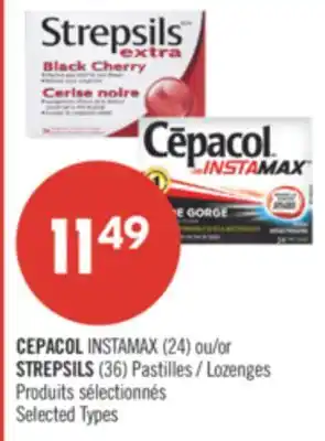 Pharmaprix CEPACOL INSTAMAX (24) or STREPSILS (36) Lozenges offer