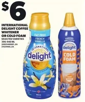 Loblaws International delight coffee whitener or cold foam offer