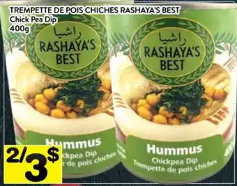 Supermarché PA TREMPETTE DE POIS CHICHES RASHAYA'S BEST | Chick Pea Dip offer